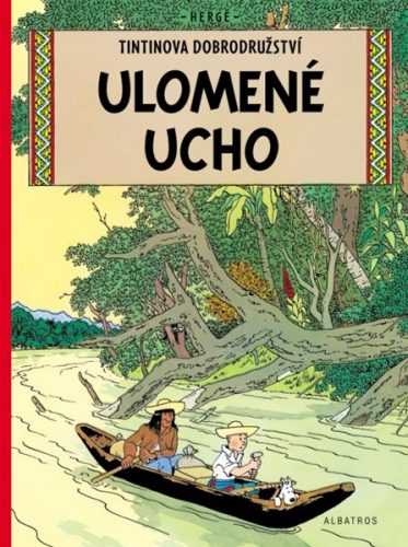 Tintin 6 - Ulomené ucho - Hergé - 22x29 cm