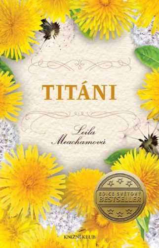 Titáni - Meachamová Leila
