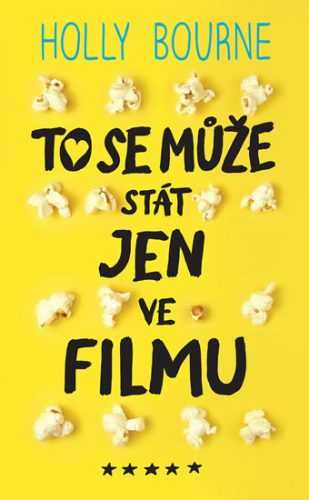 To se může stát jen ve filmu - Bourne Holly