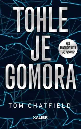 Tohle je Gomora - Chatfield Tom