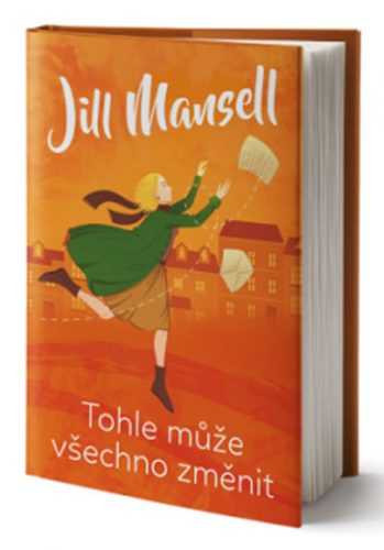 Tohle může všechno změnit - Mansellová Jill