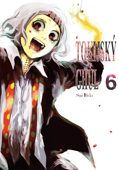 Tokijský ghúl 6 - Išida Sui