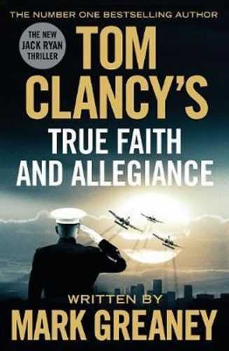 Tom Clancy´s True Faith and Allegiance - Greaney Mark