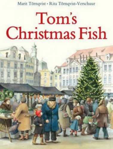 Tom´s Christmas Fish - Tornqvist-Verschuur Rita