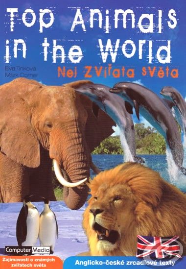 Top Animals in the World - Nej zvířata světa - Tinková Eva