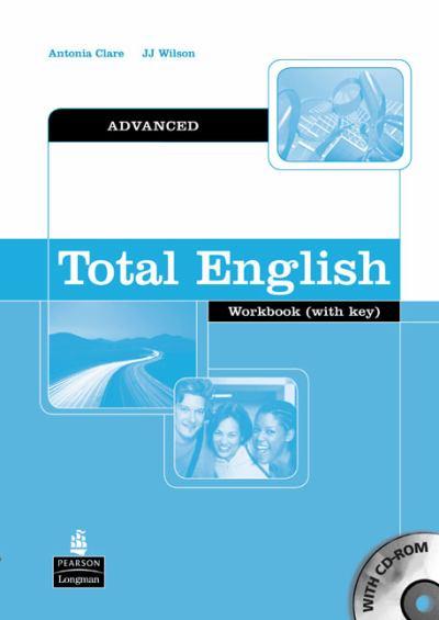 Total English Advanced - Workbook with Key + CD - Clare Antonia