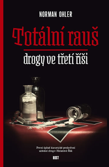 Totální rauš - Drogy ve třetí říši (1) - Ohler Norman