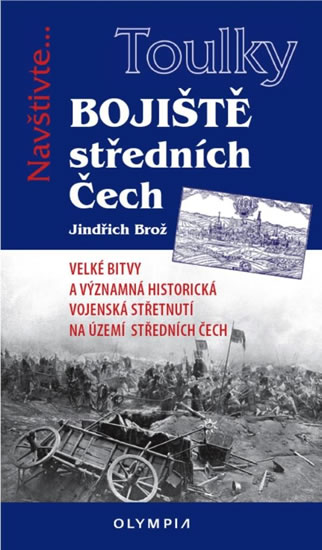 Toulky Bojiště středních Čech - Brož Jindřich