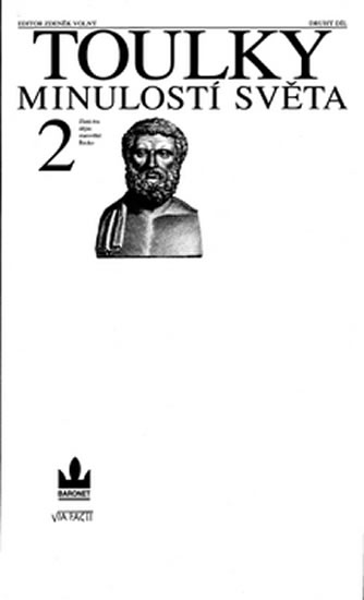 Toulky minulostí světa 2 - Zlatá éra dějin: starověké Řecko - Volný Zdeněk - 18x30