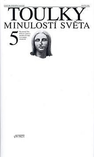 Toulky minulostí světa 5 - Byzantská říše