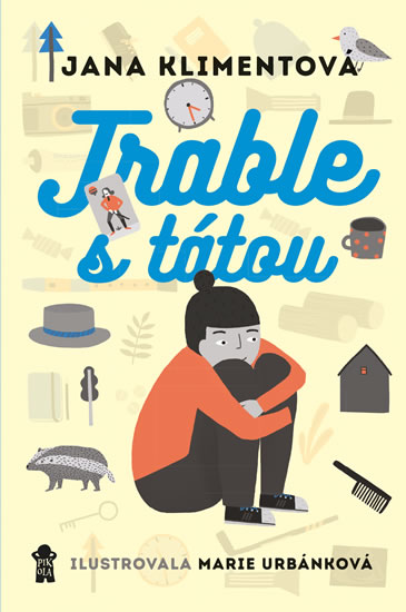 Trable s tátou - Klimentová Jana