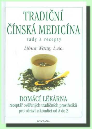 Tradiční čínská medicína - Wang Lihua