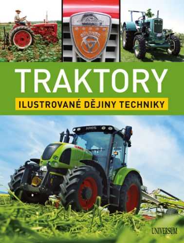 Traktory: Ilustrované dějiny techniky - neuveden