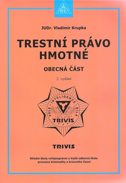 Trestní právo hmotné - obecná část