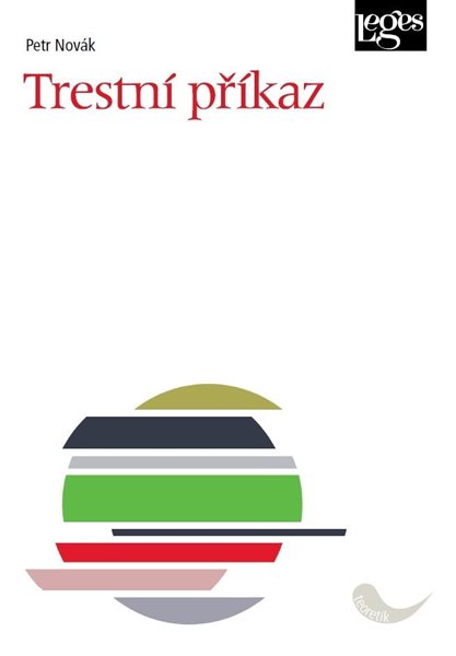 Trestní příkaz - Novák Petr