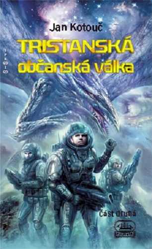 Tristanská občanská válka 2 - Kotouč Jan - 11x18