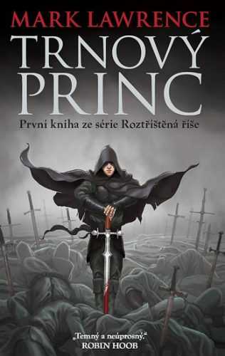 Trnový princ - Lawrence Mark - 13