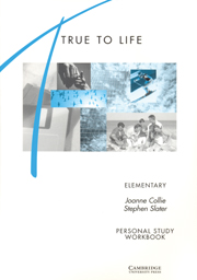 True to Life elementary Personal Study Workbook - Collie J.