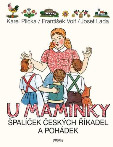 U maminky: Špalíček českých říkadel a pohádek - Lada Josef