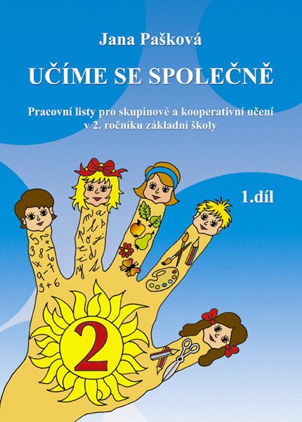 Učíme se společně 2.r. 1.díl - Pašková Jana - A4