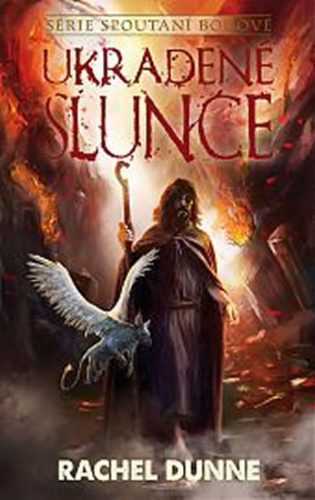 Ukradené slunce - Dunne Rachel