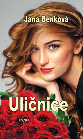 Uličnice - Benková Jana