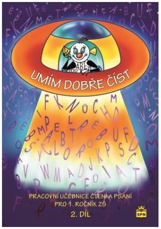 Umím dobře číst 2 - učebnice čtení pro prvňáčky - J. Borecká a kol. - A4