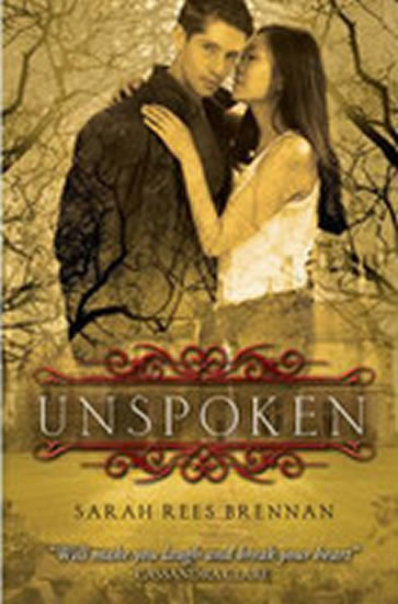 Unspoken - Brennanová Sarah Rees