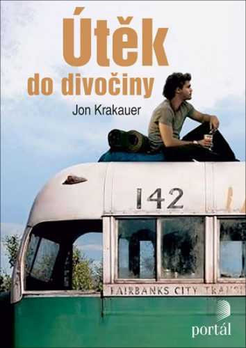 Útěk do divočiny - Krakauer Jon