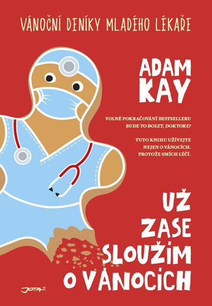 Už zase sloužím o Vánocích - Kay Adam