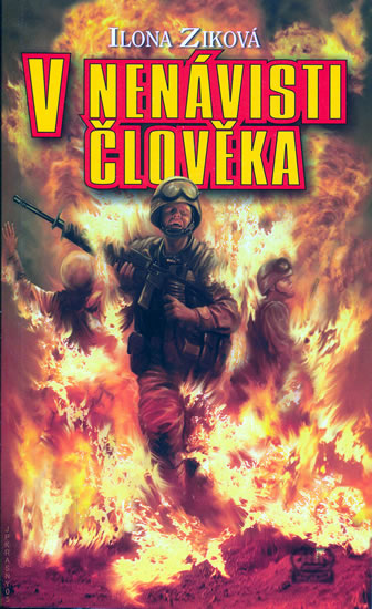V nenávisti člověka - Ziková Ilona - 11x18