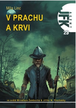 V prachu a krvi - Agent JFK 29 - Linc Míla - 13x19