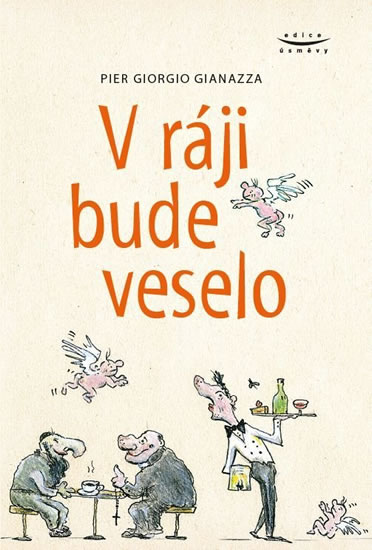 V ráji bude veselo - Gianazza Pier Giorgio