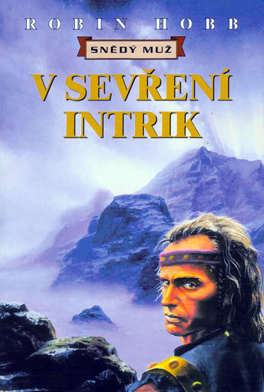 V sevření intrik - Snědý muž - Hobb Robin - 11