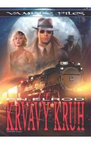 Vampire 3 - Krvavý kruh - Elrod P.N. - 14