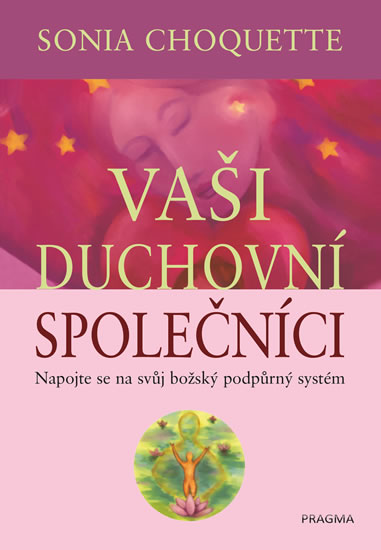 Vaši duchovní společníci - Choquette Sonia