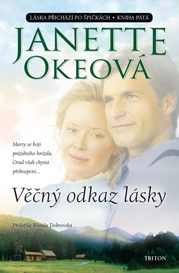 Věčný odkaz lásky - Okeová Janette