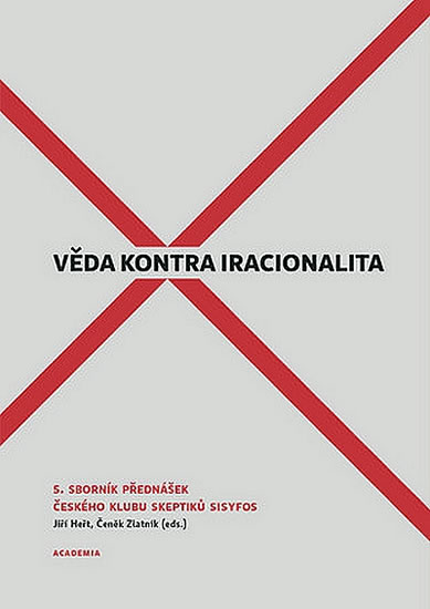 Věda kontra iracionalita 5 - Heřt Jiří