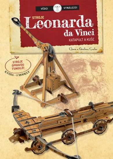 Vědci a vynálezy - Stroje Leonarda da Vinci - Covolan Chiara
