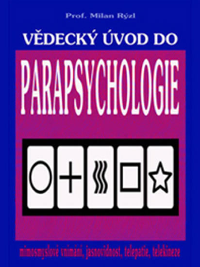 Vědecký úvod do parapsychologie - Rýzl Milan