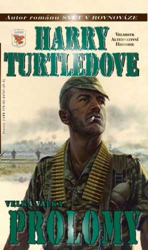 Velká Válka 3 - Prolomy - Turtledove Harry - 10