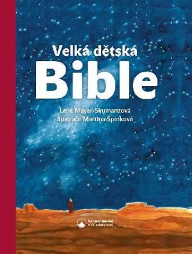 Velká dětská Bible - Mayer-Skumanzová Lene