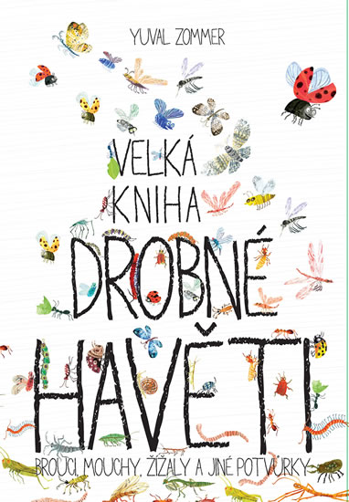 Velká kniha drobné havěti - Brouci