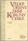 Velké dějiny zemí Koruny české XV.b - Jan Kuklík