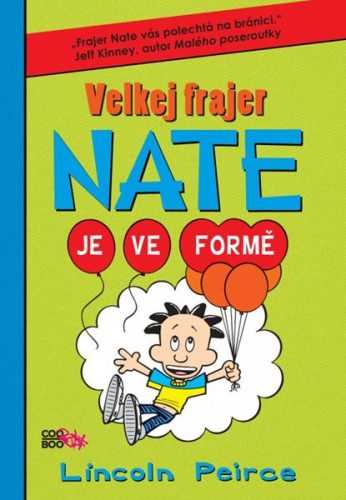 Velkej frajer Nate 7 - Lincoln Peirce - 15x21 cm