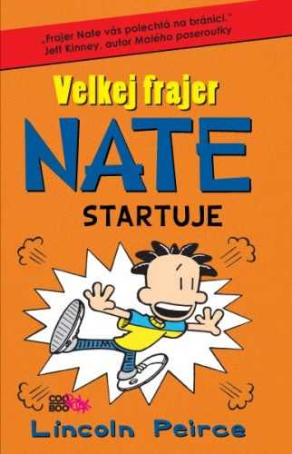 Velkej frajer Nate 8 - Lincoln Peirce - 15x21 cm