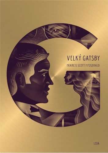 Velký Gatsby - ilustrované dárkové vydání - Fitzgerald Francis Scott