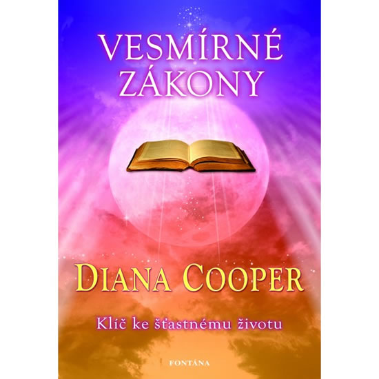 Vesmírné zákony - Klíč ke šťastnému životu - Cooper Diana