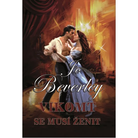 Vikomt se musí ženit - Beverley Jo
