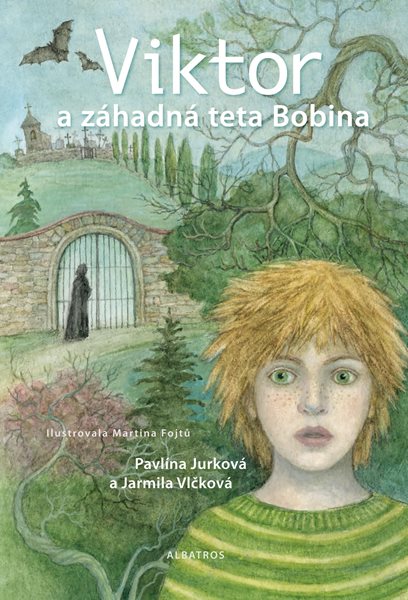 Viktor a záhadná teta Bobina - Pavlína Jurková